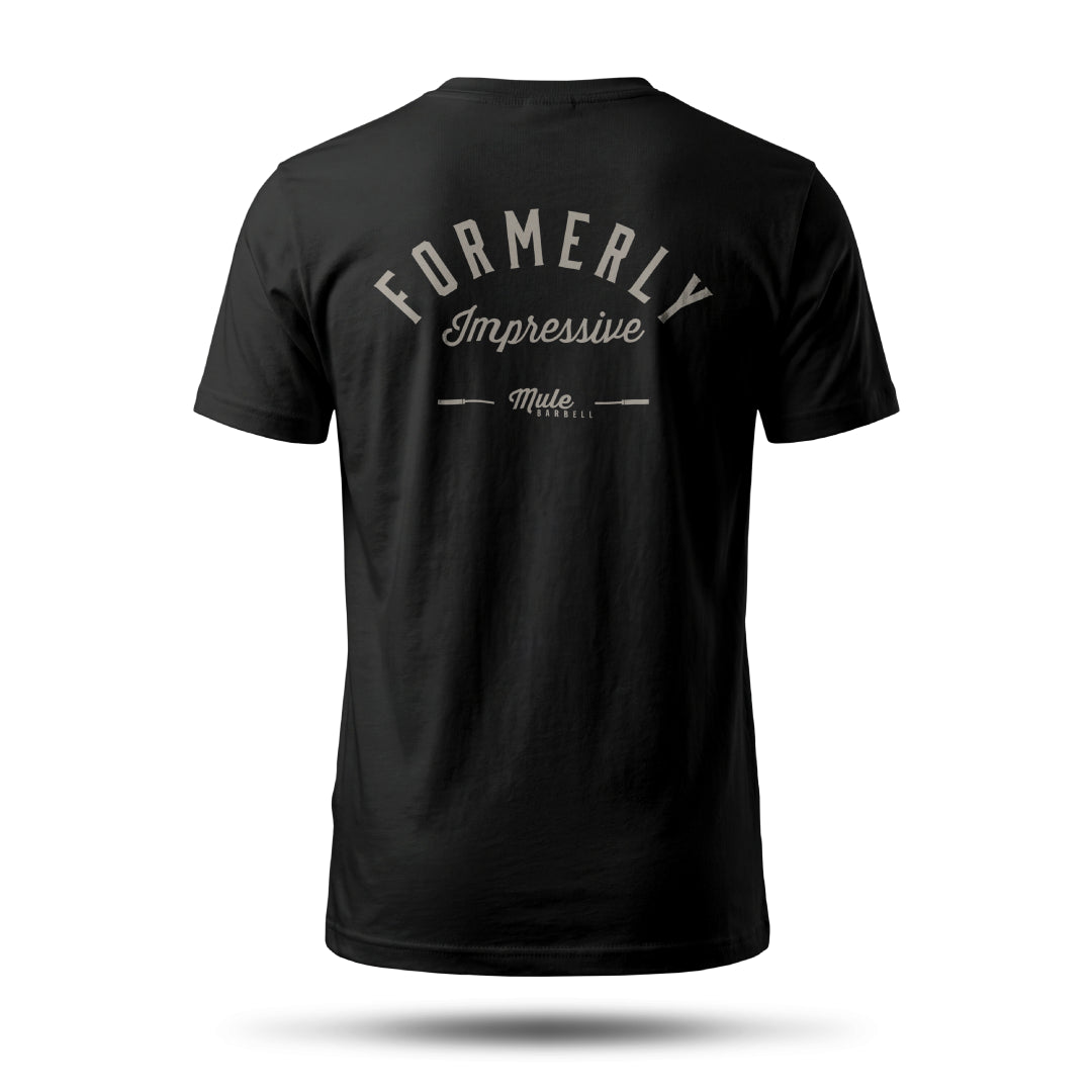 Formerly Impressive Text Edition Tee